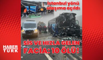 Kuzey Marmara Otoyolu'nda katliam gibi kaza! 10 ölü 59 yaralı – Son dakika haberi